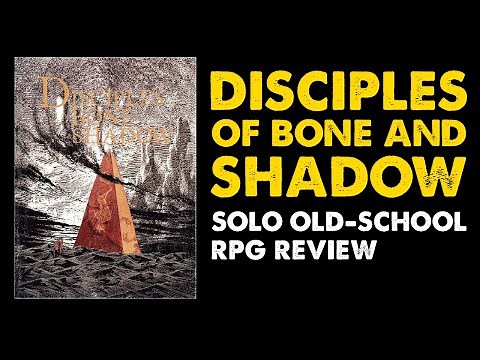 Disciples of Bone and Shadow: Solo OSR RPG Review