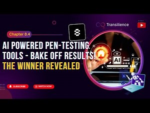 Chapter 8.4: AI Powered Pen-Testing Tools - Bake Off Results! The Winner Revealed