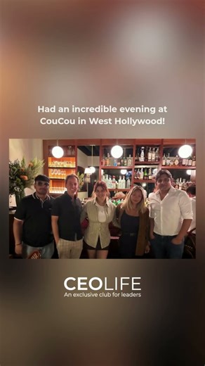 Had an incredible evening at CouCou in West Hollywood!