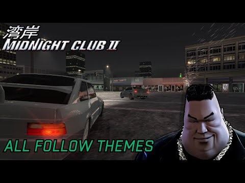 Midnight Club II - All Follow Theme Songs
