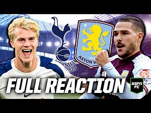 Tottenham vs. Aston Villa ⚔️ Premier League reaction | ESPN FC
