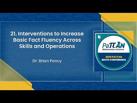 21. Interventions to Increase Basic Fact Fluency Across Skills and Operations | 2025 Math Conference
