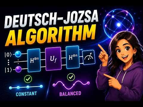 Lecture 14# Deutsch–Jozsa Algorithm Explained | Quantum Computing for Beginners