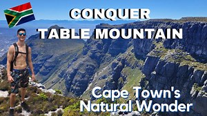 Conquer Table Mountain – A Hiker’s Guide to This Natural Wonder