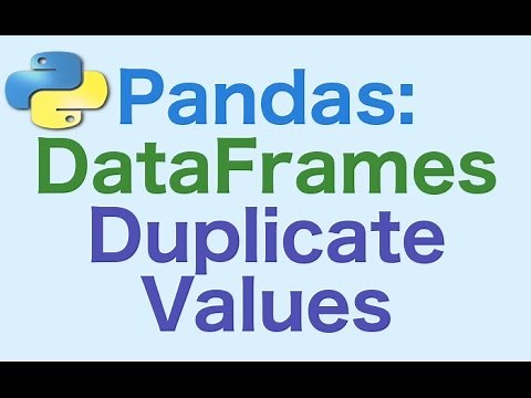 30- Pandas DataFrames: Dealing with Duplicate Values