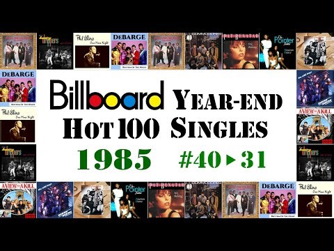 Billboard Year-End Hot 100 singles of 1985 / #40 to #31