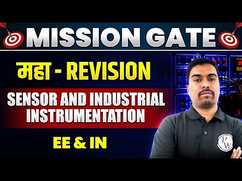 Sensor and Industrial Instrumentation One Shot | MAHA REVISION | GATE 2024 EE & IN Preparation
