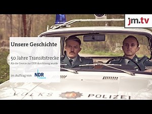 Our story: 50 years of the transit route - When the border to East Germany became permeable | Tra...