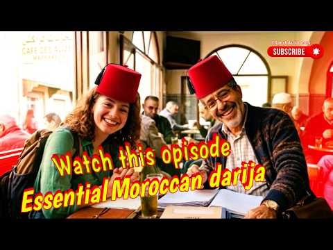 Moroccan Arabic Greetings & Introductions – 6 Must-Know PhrasesEpisode2 Essential.