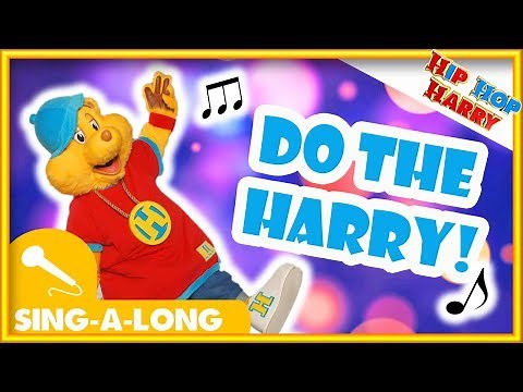 Do The Harry | Sing Along Compilation | Songs For Kids | Hip Hop Harry