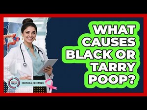 What Causes Black Or Tarry Poop?