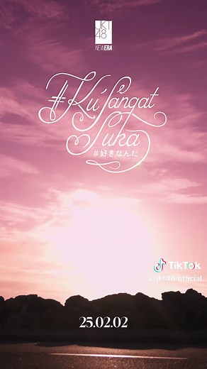 JKT48 Launches 26th Single 'KuSangatSuka' Music Video