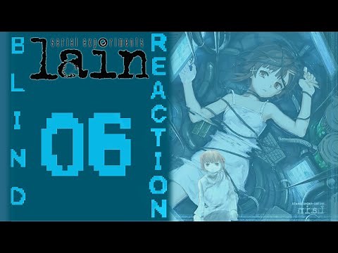 Serial Experiments Lain Episode 6 FULL REACTION!!