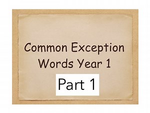 Common Exception Words Year 1 Part 1