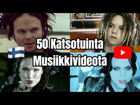 50 Katsotuinta Suomalaista Musiikkivideota