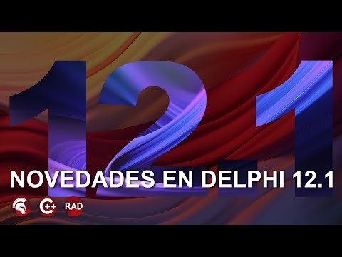 Todas las novedades de DELPHI 12.1 Athens: mejoras, correcciones y más...