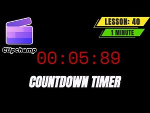 How to Add Digital Countdown Timer in Clipchamp - Lesson 40 Clipchamp Tutorial