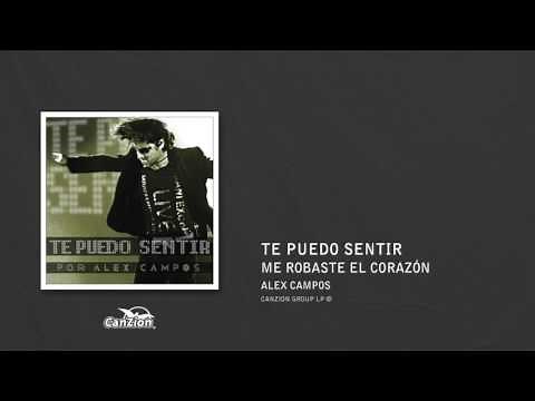 Me robaste el corazón - Alex Campos