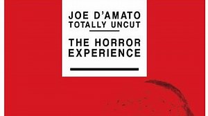 Joe D'Amato Totally Uncut- The Horror Experience (2001)