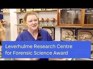Leverhulme Research Centre for Forensic Science Award
