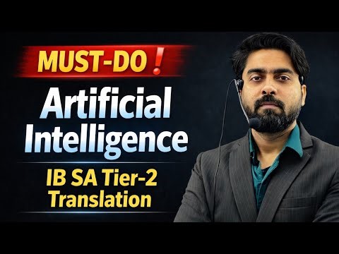 IB SA Tier-2 | Artificial Intelligence Translation | Important Practice Class