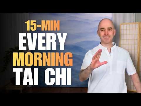 15 Minute Morning Tai Chi Flow | Daily Stretch & Strength Routine