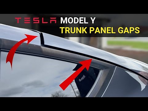 Tesla Model Y Trunk Panel Gaps - Causes and Solutions