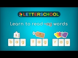 Learn to Read - Word Family -AG (BAG, TAG, RAG) | Letter School Phonics & Spelling CVC Words