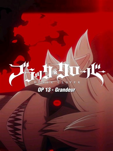 Black Clover OP.13 Grandeur Lyrics Explained