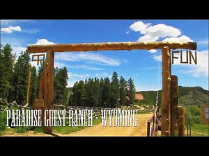 PARADISE GUEST RANCH - BUFFALO, WYOMING
