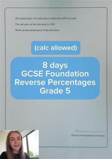 8 days to go - GCSE Foundation Maths - Reverse Percentages - Grade 5 #gcse #maths #revision