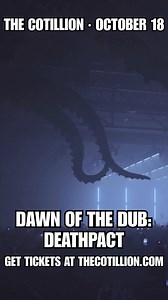 NEXT SATURDAYYYYY😈 Dawn of the Dub Ft. Deathpact at The Cotillion October 18! Nocturnal by Nature Get your tickets at thecotillion.com 🎟️ | The Cotillion