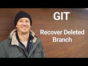 Git - Recovering Deleted Branches