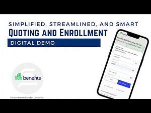 FlexBenefits Quoting and Enrollment Walkthrough