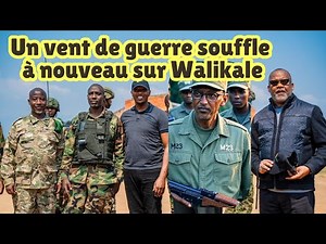 RDC: Un vent de guerre souffle à nouveau sur Walikale