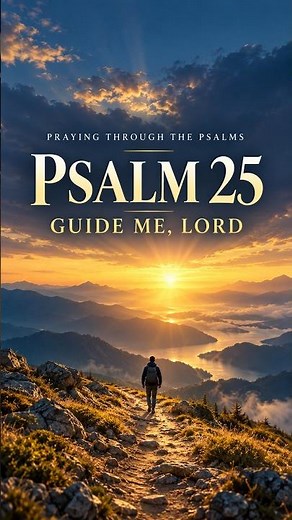 Psalm 25 Prayer for Guidance | Guide Me, Lord 🙏 #Shorts