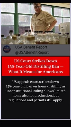 US Court Strikes Down 158 Year Old Distilling Ban — What It Means for Americans