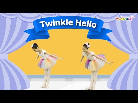 [Twinkle Ballet] Twinkle Hello / Twinkle Song / kids Ballet / English Ballet