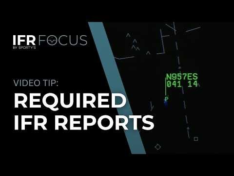 Required IFR Reports