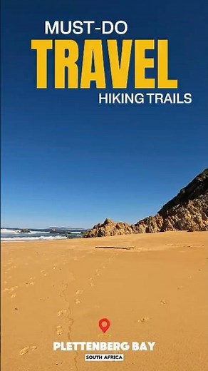 Plettenberg Bay Hikes You NEED to Try | Cathedral Peak, Robberg Nature Reserve & Lookout Beach