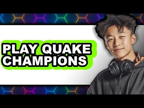 How to Play Quake Champions (Full Guide)