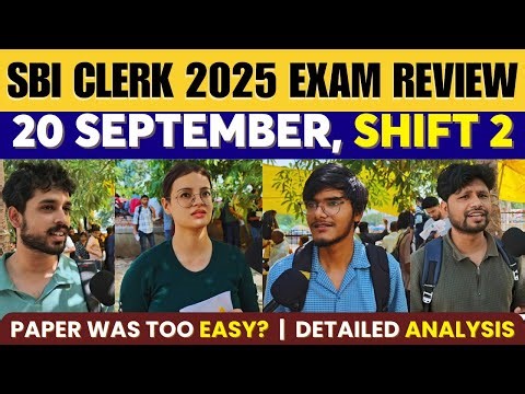 SBI Clerk Exam Analysis 2025 | 20 September Shift 2 Exam Analysis | SBI Clerk Prelims Shift 2 Review