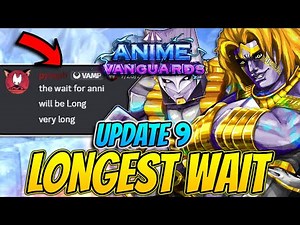 The *SAD* Truth About The Anime Vanguards Update 9 Release Date!