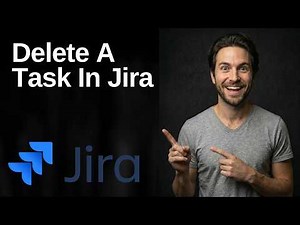 How To Delete A Task In Jira (2026 Easy Guide)