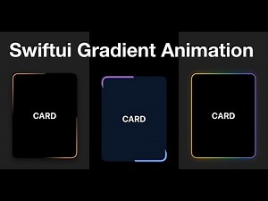 SwiftUI Tutorial: Dynamic Gradient Border Animations on Cards