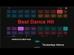 GROOVEPAD - Dubstep Wave (Dance Music)