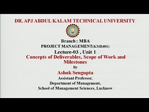 Project Management | Concepts of Deliverables, Scope of Work and Milestones | AKTU Digital Education