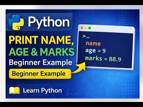 Python Program to Print Name, Age and Marks | Easy Tutorial