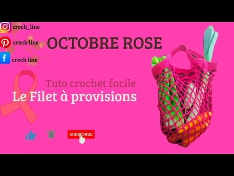 Octobre rose au crochet - Comment faire un filet à provisions