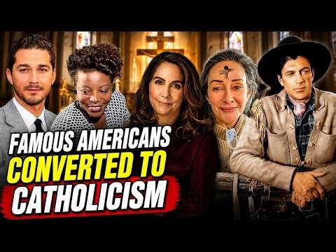10 Famous Americans Who Converted to Catholicism — And Why | Conversion Story
